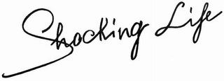 SHOCKING LIFE trademark