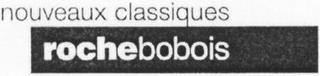 NOUVEAUX CLASSIQUES ROCHEBOBOIS trademark