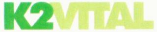 K2VITAL trademark