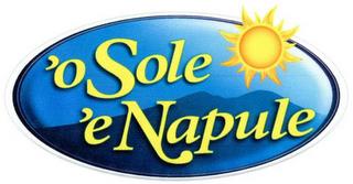 'O SOLE 'E NAPULE trademark