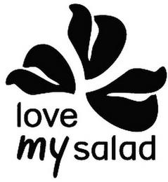 LOVE MY SALAD trademark