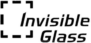 INVISIBLE GLASS trademark