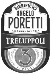 TRELUPPOLI 3 LUPPOLI BIRRIFICIO ANGELO PORETTI VALGANNA DAL 1877 trademark