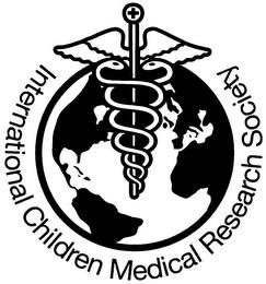 INTERNATIONAL CHILDREN MEDICAL RESEARCH SOCIETY trademark