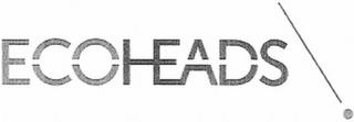 ECOHEADS trademark