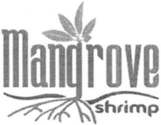 MANGROVE SHRIMP trademark