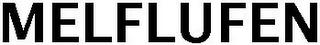 MELFLUFEN trademark