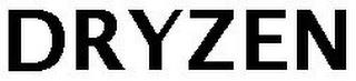 DRYZEN trademark