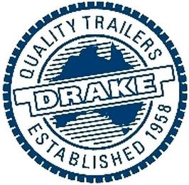 DRAKE QUALITY TRAILERS ESTABLISHED 1958 trademark