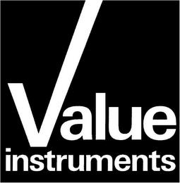 VALUE INSTRUMENTS trademark