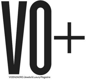 VO+ VICENZAORO JEWELS & LUXURY MAGAZINE trademark