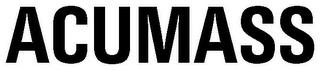 ACUMASS trademark