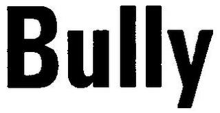 BULLY trademark