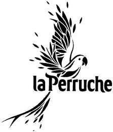 LA PERRUCHE trademark