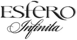 ESFERO INFINITA trademark