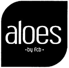 ALOES BY FCB trademark