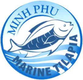 MINH PHU MARINE TILAPIA trademark