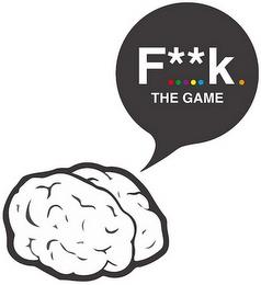 F**K. THE GAME trademark