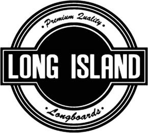 LONG ISLAND PREMIUM QUALITY LONGBOARDS trademark