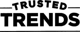 TRUSTED TRENDS trademark