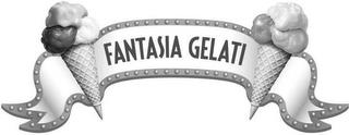 FANTASIA GELATI trademark