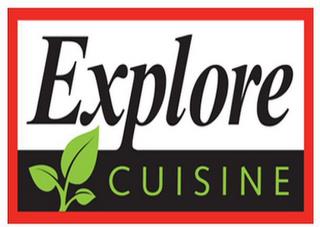 EXPLORE CUISINE trademark