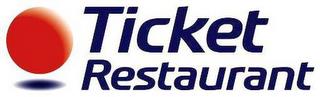 TICKET RESTAURANT trademark