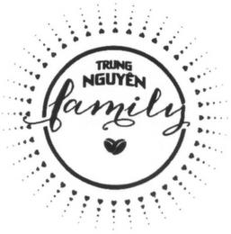 TRUNG NGUYEN FAMILY trademark