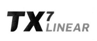 TX7 LINEAR trademark