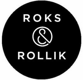 ROKS & ROLLIK trademark