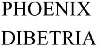 PHOENIX DIBETRIA trademark