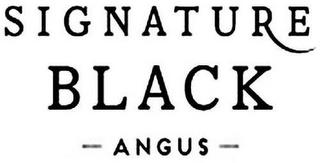 SIGNATURE BLACK ANGUS trademark