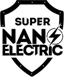 SUPER NANO ELECTRIC trademark