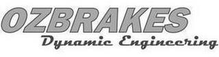 OZBRAKES DYNAMIC ENGINEERING trademark