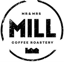 MR & MRS MILL COFFEE ROASTERY trademark