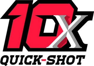 10X QUICK-SHOT trademark