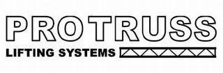 PROTRUSS LIFTING SYSTEMS trademark