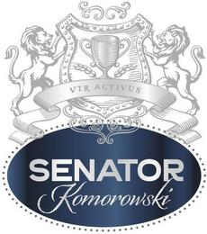 VIR ACTIVUS SENATOR KOMOROWSKI trademark