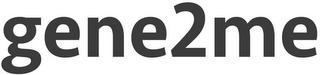 GENE2ME trademark