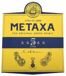 METAXA 5 STARS THE ORIGINAL GREEK SPIRIT S. METAXA ANO TO 1888 trademark