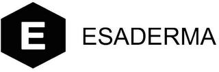 E ESADERMA trademark