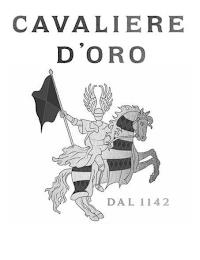 CAVALIERE D'ORO DAL 1142 trademark