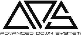 ADS ADVANCED DOWN SYSTEM trademark