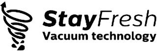 STAYFRESH VACUUM TECHNOLOGY trademark