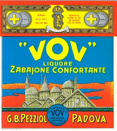 "VOV' LIQUORE ZABAJONE CONFORTANTE G.B.PEZZIOL PADOVA MARCA DEPOSITATA trademark