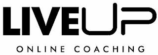 LIVEUP ONLINE COACHING trademark