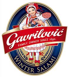 GAVRILOVIC WINTER SALAMI FAMILY OWNED SINCE 1690 trademark