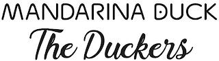 MANDARINA DUCK THE DUCKERS trademark