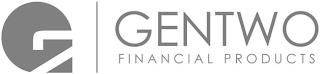 GENTWO FINANCIAL PRODUCTS 2 trademark