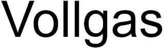 VOLLGAS trademark